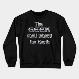 The GEEK Crewneck Sweatshirt